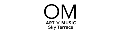 OM ART×MUSIC